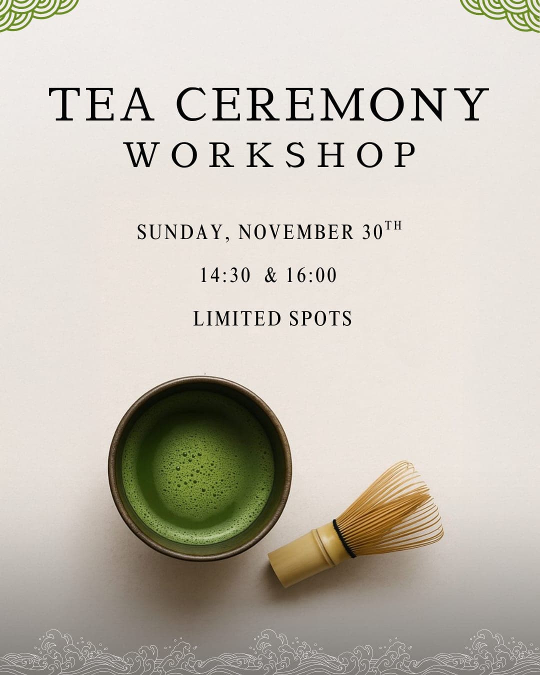 Tea Ceremony Workshop flyer — Sunday, November 30